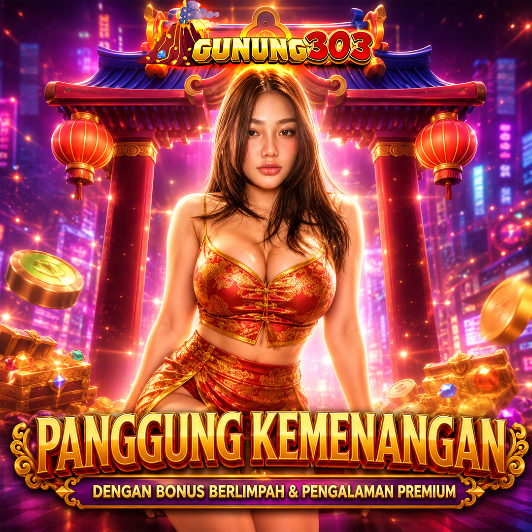 GUNUNG303: Panggung Kemenangan Dengan Bonus Berlimpah & Pengalaman Premium
